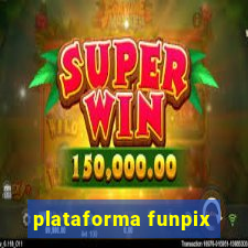 plataforma funpix